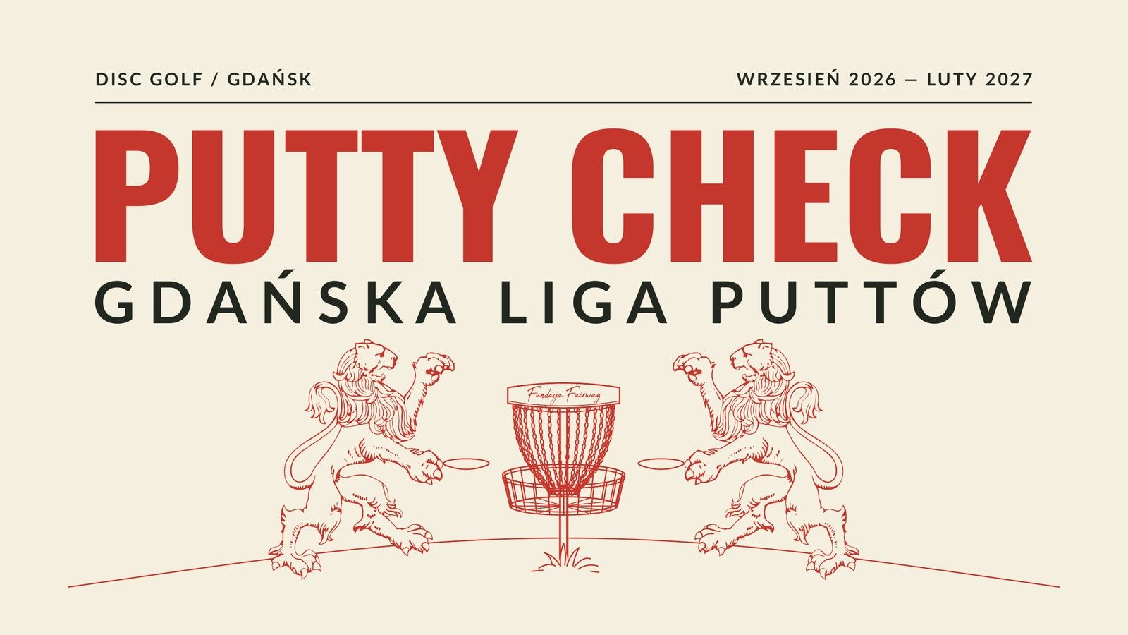 Putty Check – Gdańska Liga Puttów, wrzesień 2026 – luty 2027